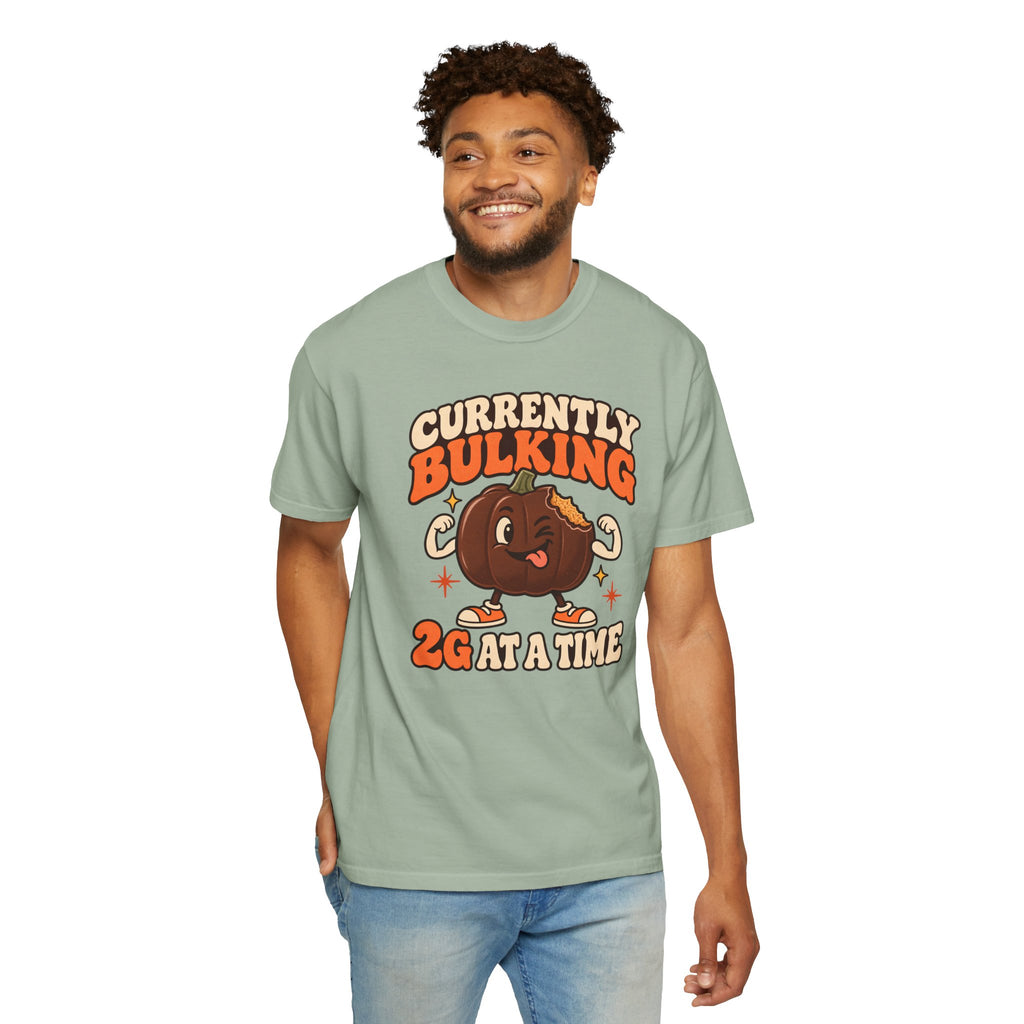 Currently Bulking 2g at a Time TShirt
