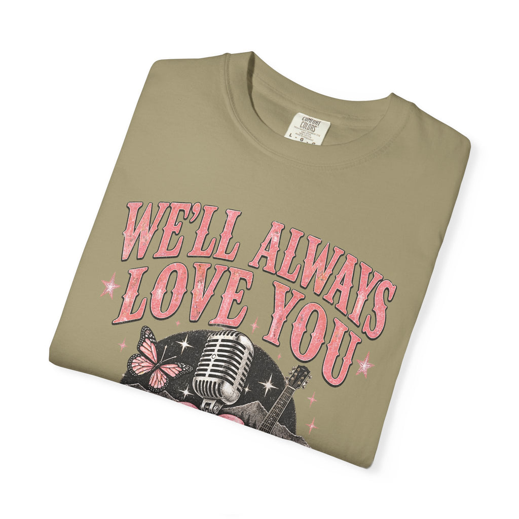 We'll Always Love You Country Girl T-Shirt Memorial Dolly