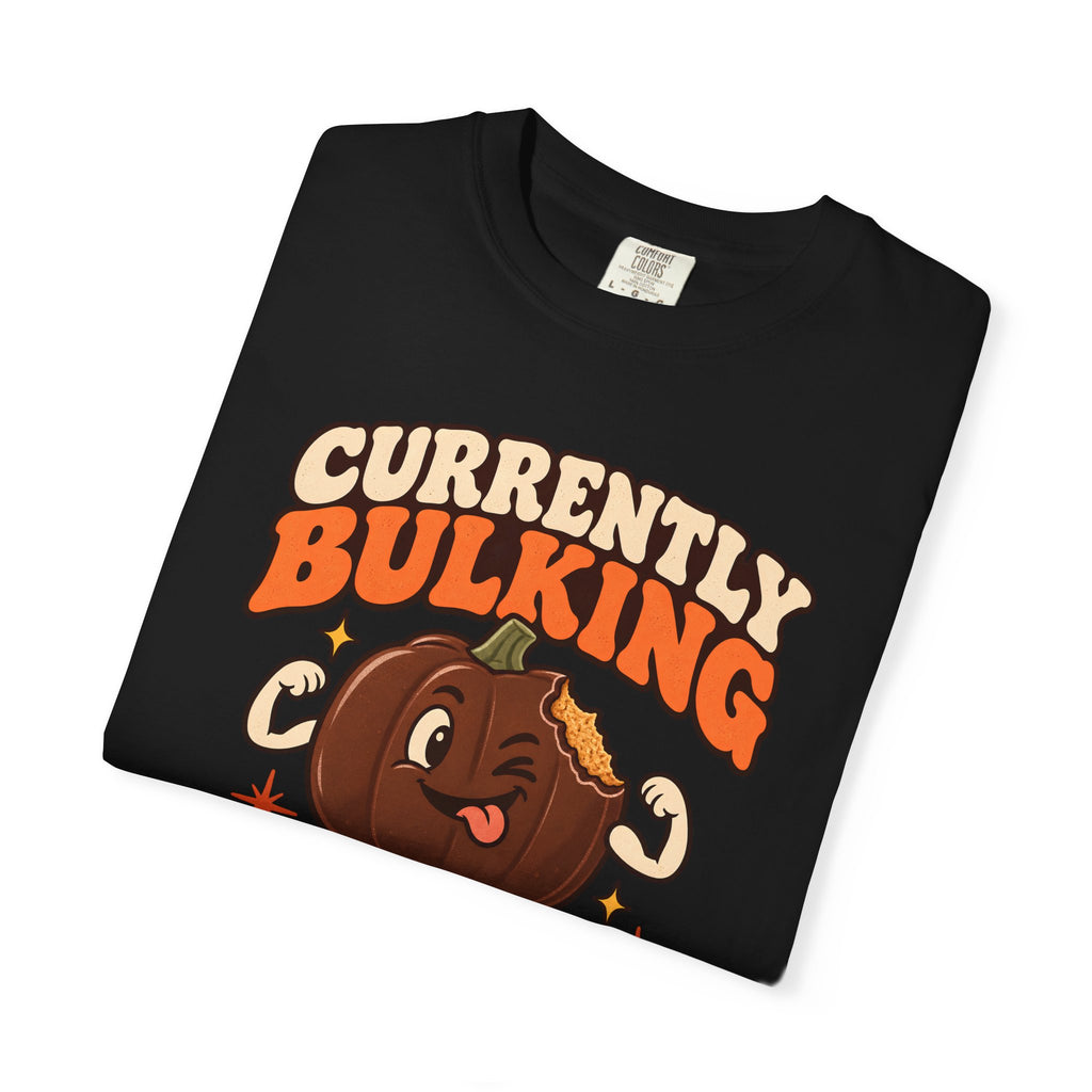 Currently Bulking 2g at a Time TShirt