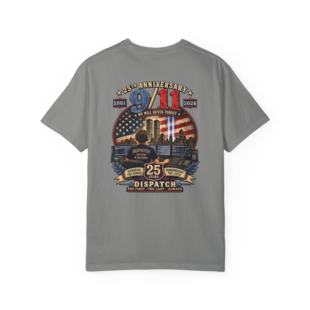 9 11 Memorial 25th Anniversary Tribute Tee 911 Dispatcher