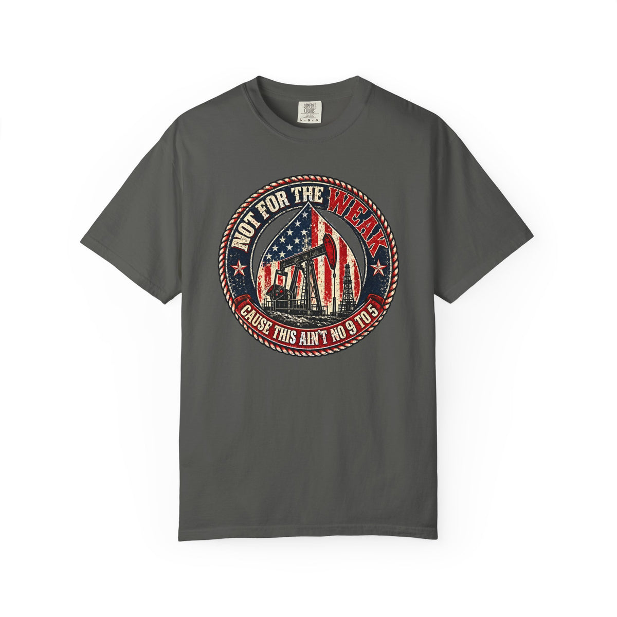 Oilfield Not For The Weak American Flag Tee