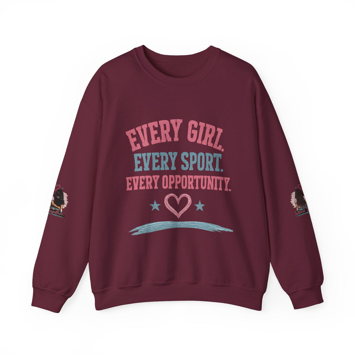 Stand Together™ Unisex Crewneck Sweatshirt | Every Girl. Every Sport. Every Opportunity.