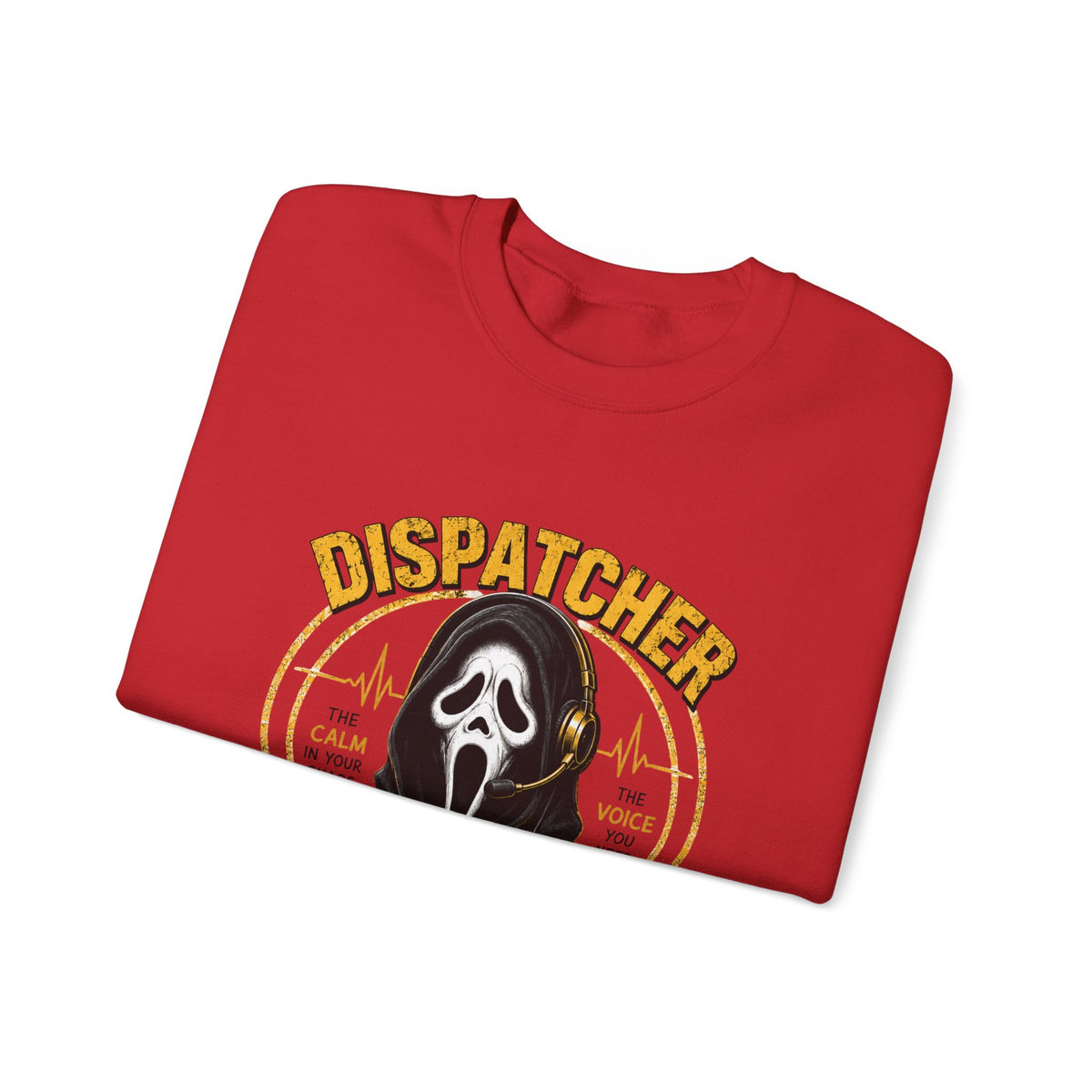 Dispatcher 911 Crewneck Sweatshirt — "We Hear It All, We Handle It All" Support Tee
