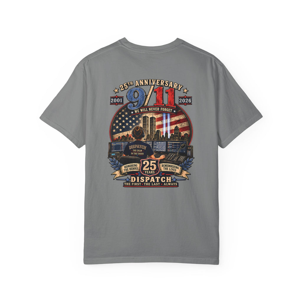 9 11 Memorial 25th Anniversary Tribute Tee 911 Dispatcher